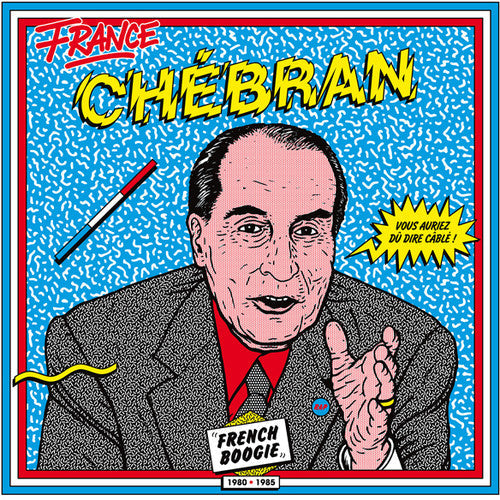 V/A - Chebran: French Boogie 1980-1985 2LP