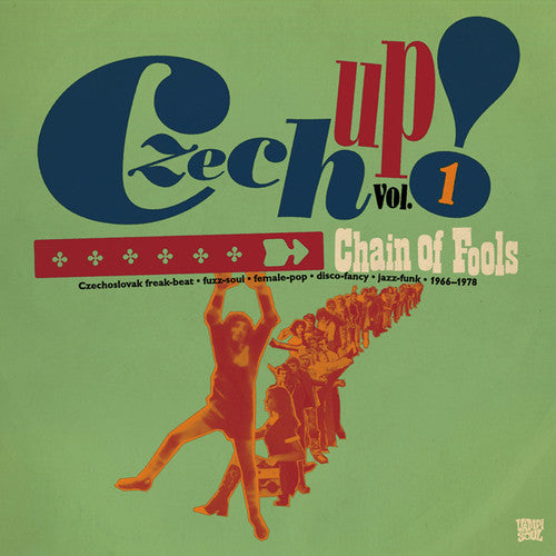 V/A - Czech Up! Vol. 1: Chain Of Fools 2LP (Compilation, Remastered)