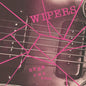 Wipers - Over The Edge LP (Remastered By Kevin Gray Reissue)