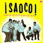 V/A - Saoco! The Bomba And Plena Explosion In Puerto Rico 1954-1966 3LP
