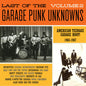 V/A - Last Of The Garage Punk Unknowns Vol. 2 LP