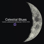 V/A - Celestial Blues: Cosmic, Political & Spiritual Jazz 2LP (Compilation, UK Pressing)