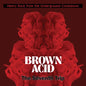 V/A - Brown Acid: The Seventh Trip LP
