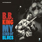 B.B. King - My Kind Of Blues LP (Spain - Import, 180 Gram Vinyl, Remastered)