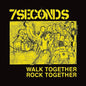 7Seconds - Walk Together, Rock Together LP