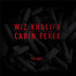 Wiz Khalifia - Cabin Fever Trilogy 3LP