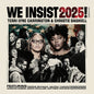 We Insist 2025! LP