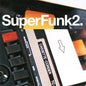 V/A - SuperFunk Vol. 2 2LP