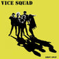Vice Squad - Shot Away LP