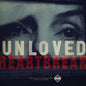 Unloved - Heartbreak LP (Colored Vinyl)